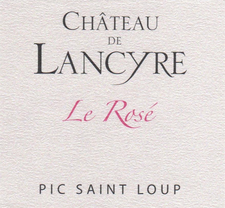 Etiquette de Rose vin rose Chateau de Lancyre AOC Coteaux du Languedoc  Pic Saint Loup